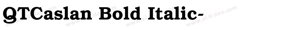 QTCaslan Bold Italic字体转换